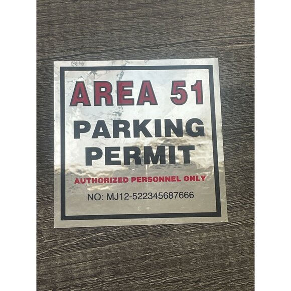 Area 51 Parking Permit sticker bumper window decal Authorized Personnel Only - Picture 4 of 6
